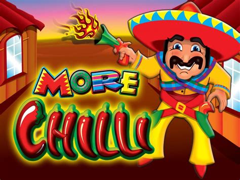 more chilli slot machine.